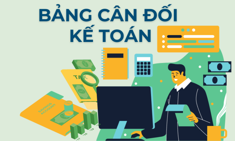 Báo Cáo Tài Chính Gồm Những Báo Cáo Nào: Bảng Cân Đối Kế Toán, Báo Cáo Kết Quả Hoạt Động Kinh Doanh, Báo Cáo Lưu Chuyển Tiền Tệ