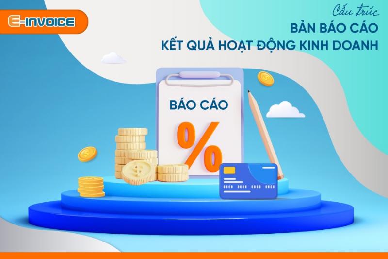 Cấu trúc báo cáo kết quả hoạt động kinh doanh