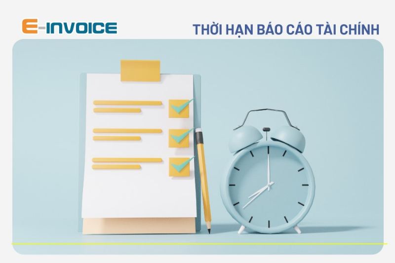 Mẹo nộp báo cáo tài chính năm đúng hạn