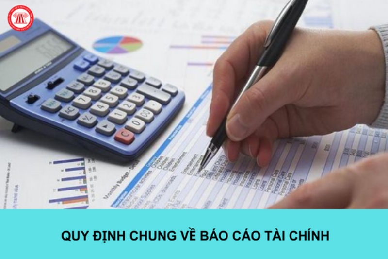 Quy định mới nhất về báo cáo tài chính