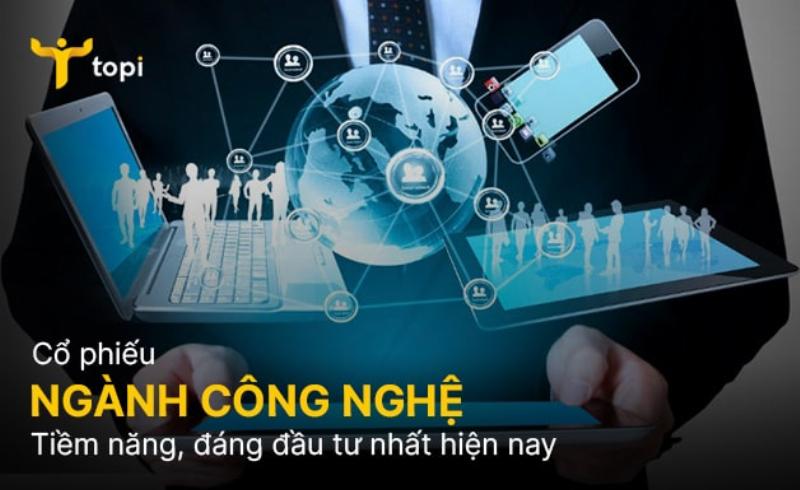 Tiềm năng tăng trưởng của cổ phiếu công nghệ