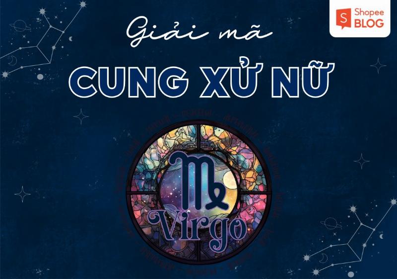 30/8 Cung Gì? Khám Phá Tính Cách, Sự Nghiệp Người Sinh Ngày 30 Tháng 8