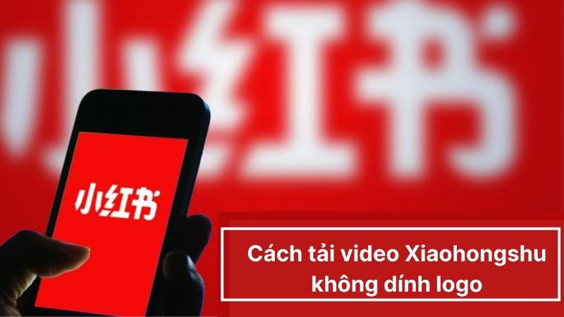 huong-dan-chi-tiet-code-python-tai-video-xiaohongshu