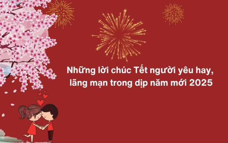 The hien suc manh va su hieu qua cua loi chuyen nam moi cho nguoi yeu ngan gon