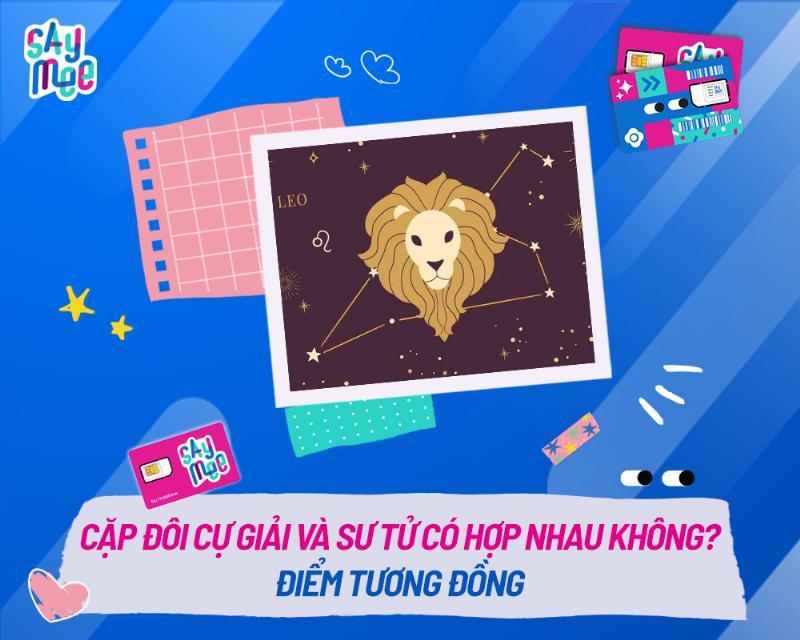 Sinh Tháng 7 Là Cung Gì? Bật Mí Đặc Điểm Tính Cách Cự Giải & Sư Tử